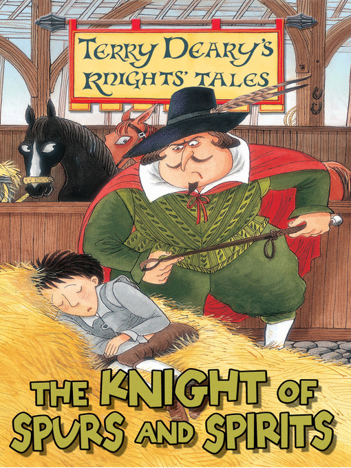 Title details for The Knight of Spurs and Spirits by Terry Deary - Available